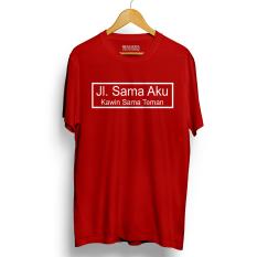 Walexa Kaos Distro JALAN SM AKU Merah Promo Baju Kaos Murah Lengan Pendek